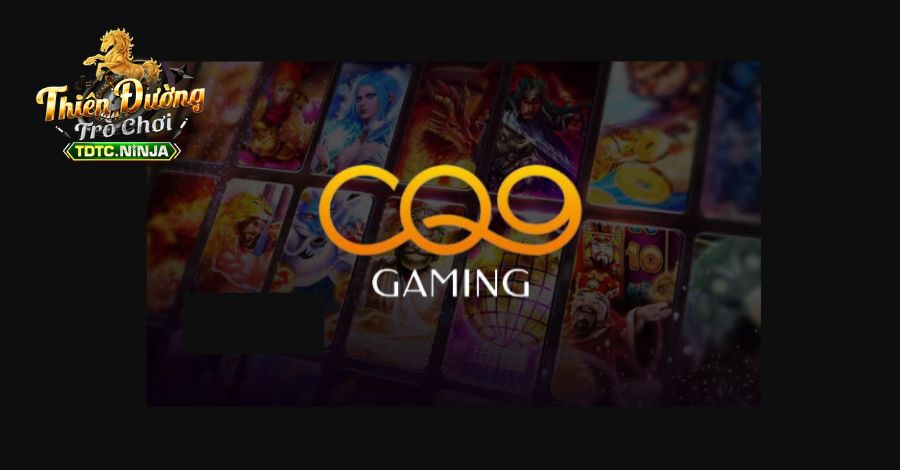 CQ9 Slot là sảnh cược nổ hũ chất lượng